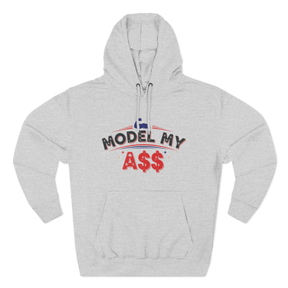 Bicep Model My A$$ Hoodie (Mult Colors)