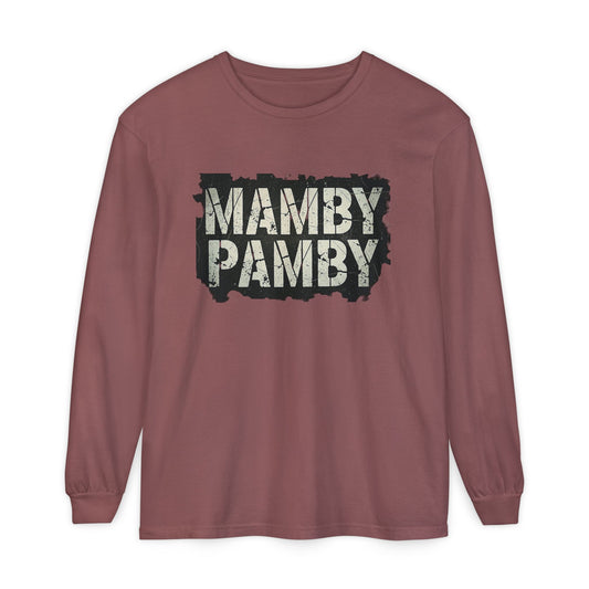 Mamby Pamby Long Sleeve T-Shirt (Mult Colors)