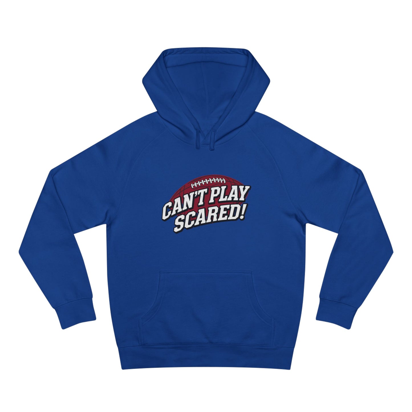 Can't Play Scared Football Hoodie