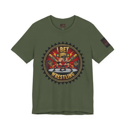 I Bet Wrestling Ring Tee