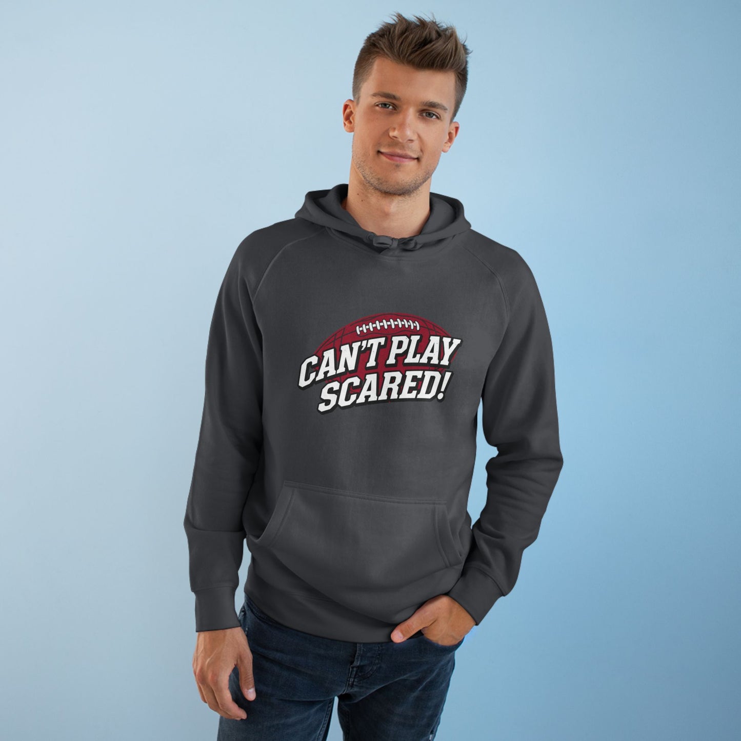 Can't Play Scared Football Hoodie