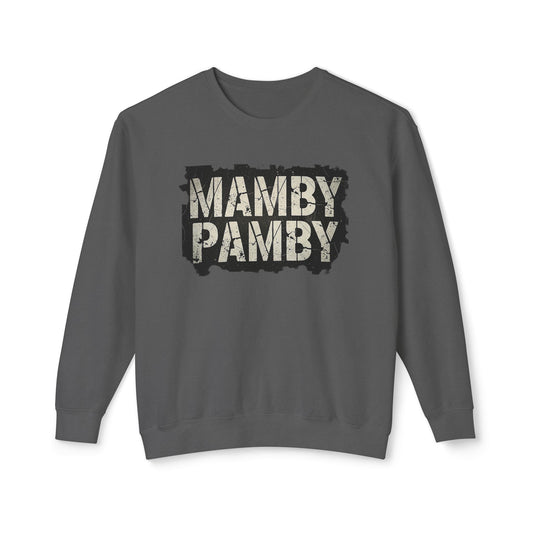 Mamby Pamby Macho Crewneck Sweatshirt