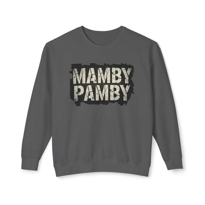 Mamby Pamby Macho Crewneck Sweatshirt