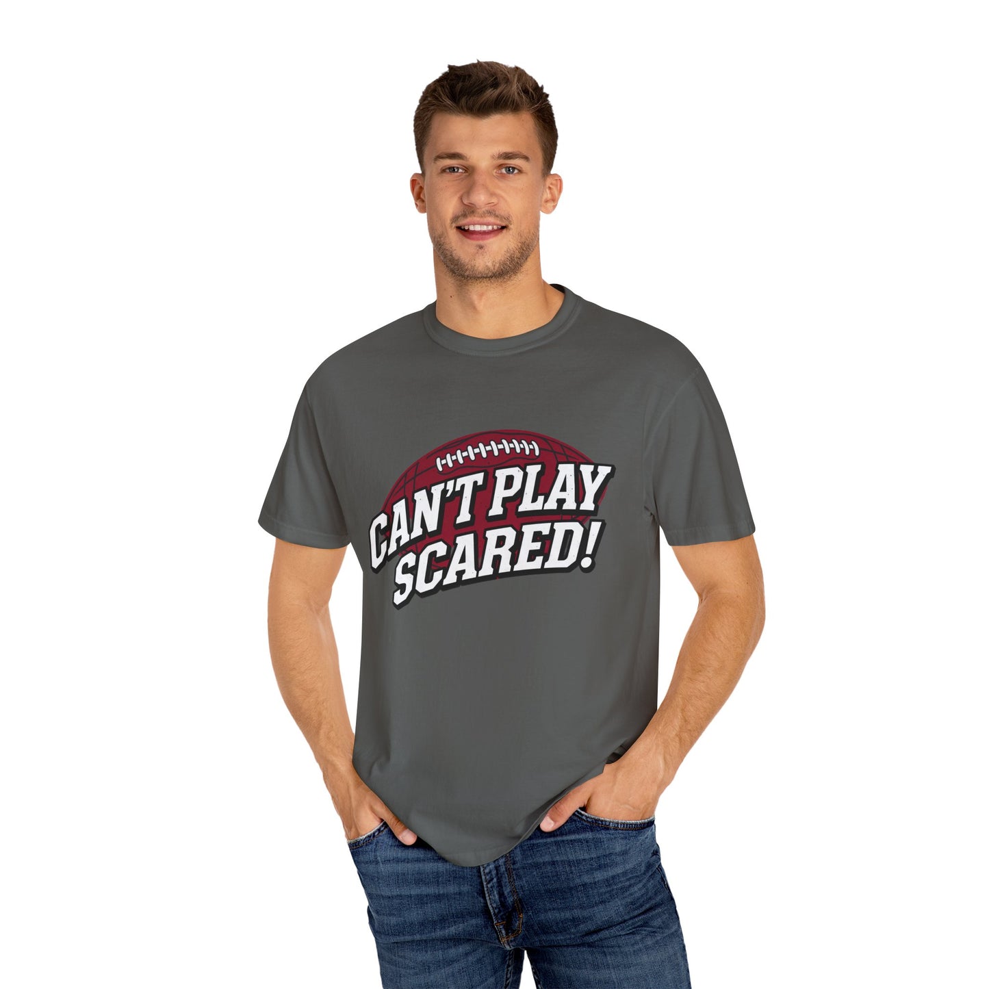 Can't Play Scared! Football Tee (Mult Colors)