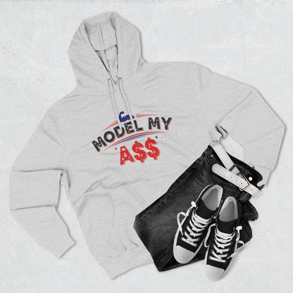 Bicep Model My A$$ Hoodie (Mult Colors)