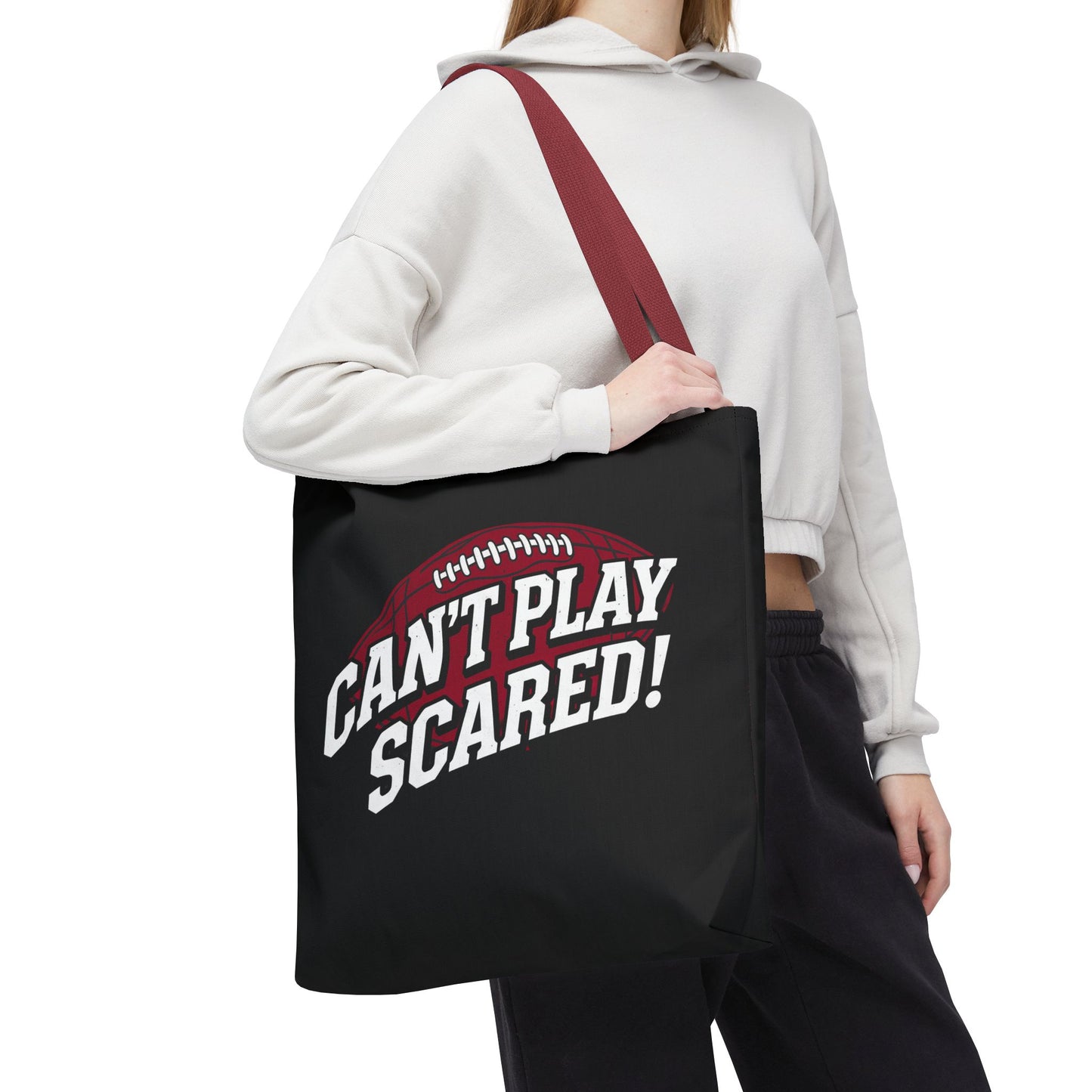 Can't Play Scared Football Tote Bag