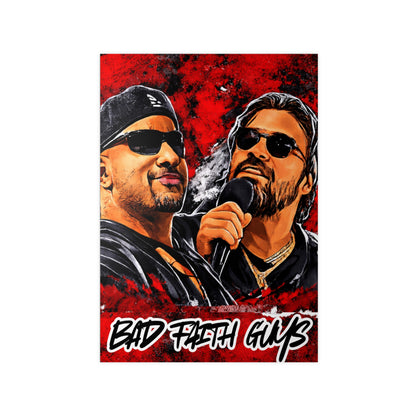 Photopaper Poster - "Bad Faith Guys" /Coach and Bro