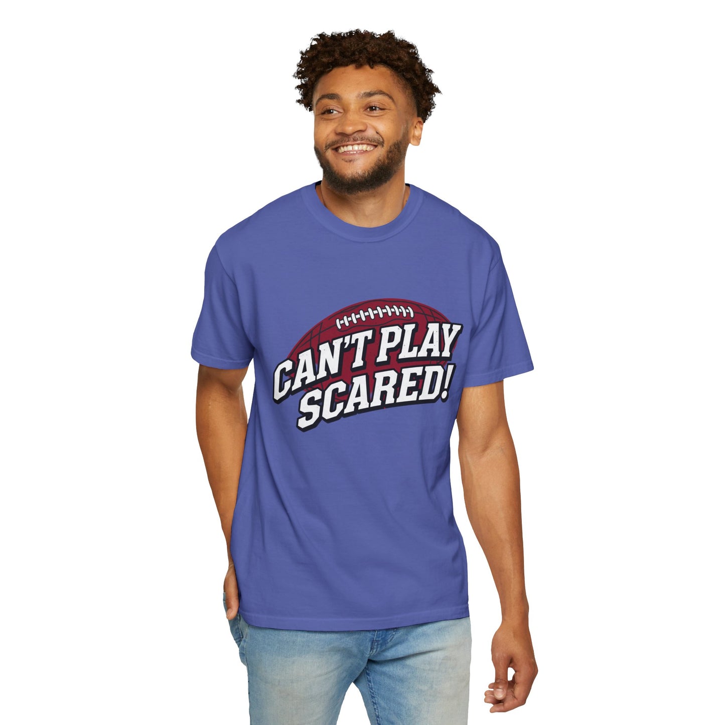 Can't Play Scared! Football Tee (Mult Colors)