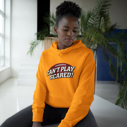 Can't Play Scared Football Hoodie