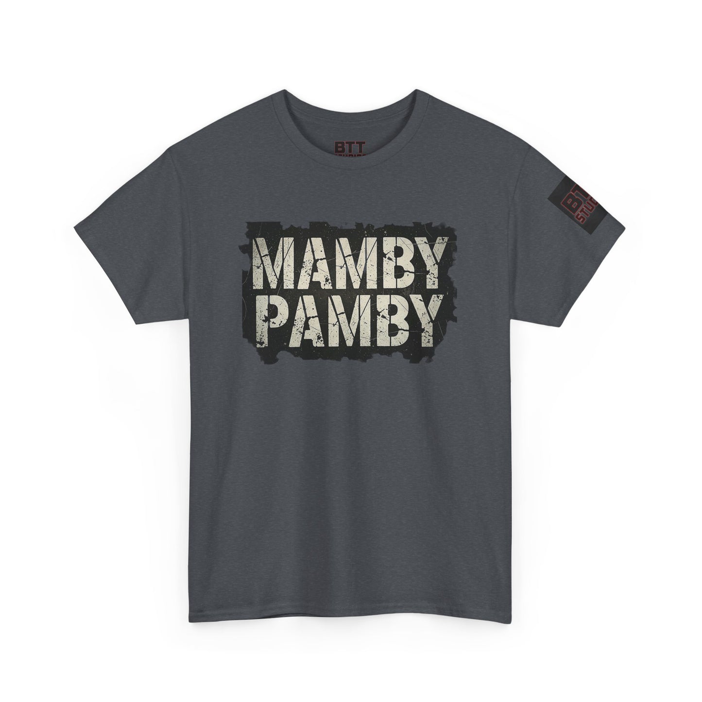 Mamby Pamby Macho Tee