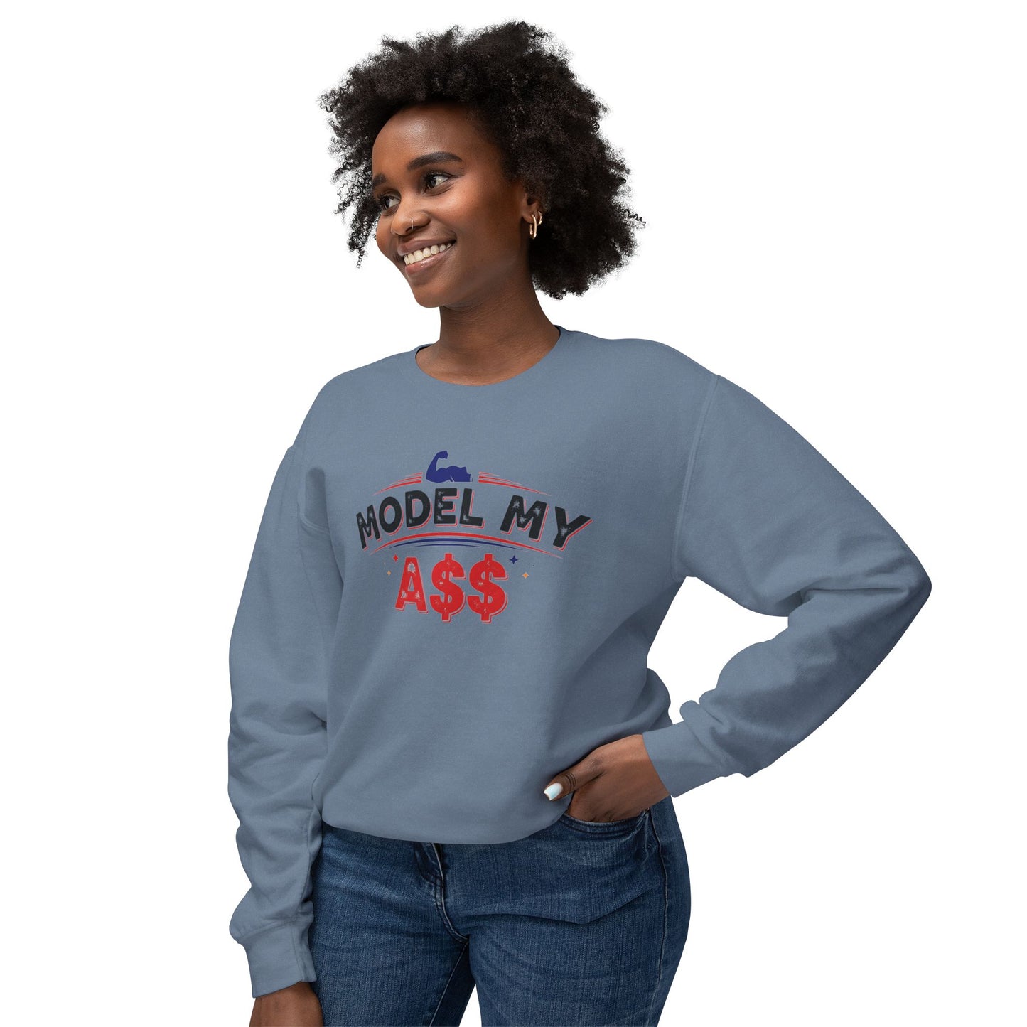 Model My A$$ Crewneck (Mult Colors)