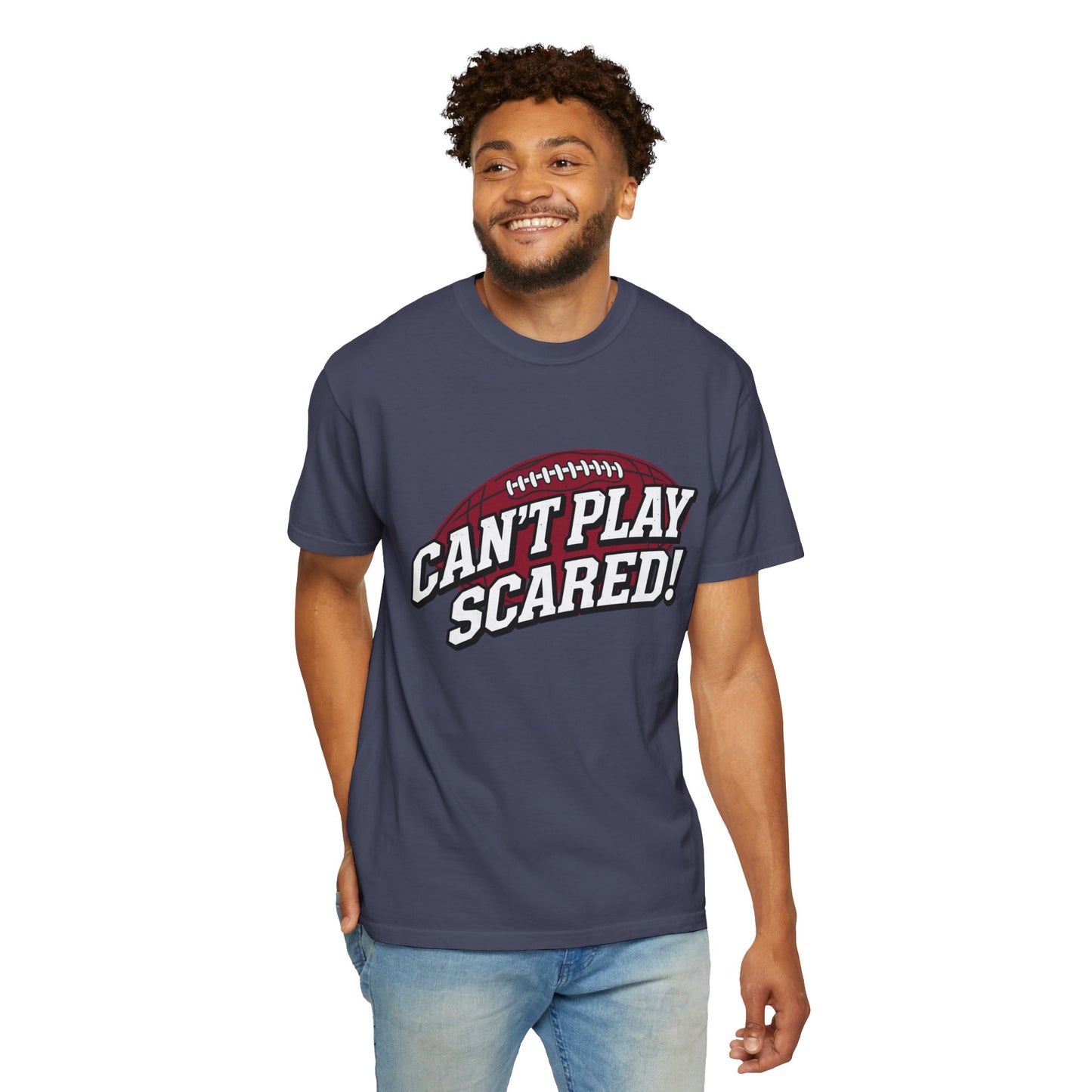 Can't Play Scared! Football Tee (Mult Colors)