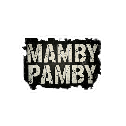Mamby Pamby Kiss-Cut Stickers