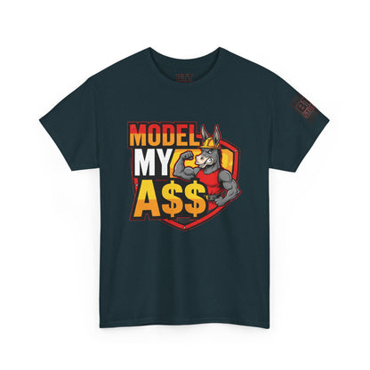 Model My A$$ Donkey Shirt (Mult Colors)