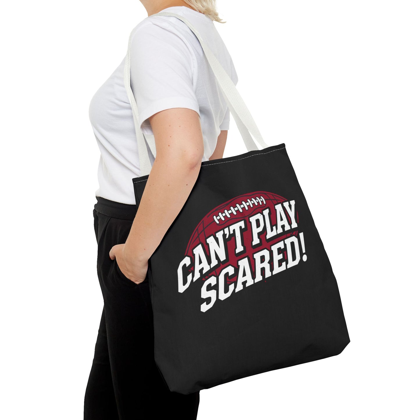 Can't Play Scared Football Tote Bag