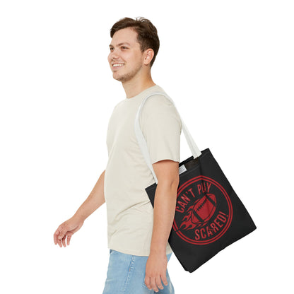 Can't Play Scared Tote Bag (Black)
