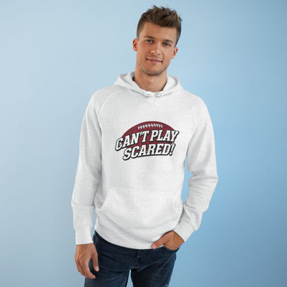Can't Play Scared Football Hoodie