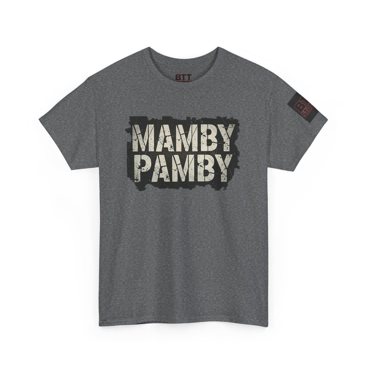 Mamby Pamby Macho Tee